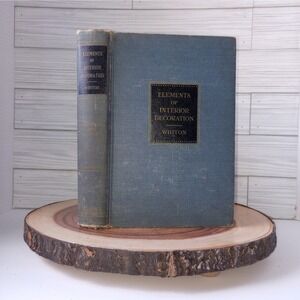 ELEMENTS OF INTERIOR DESIGN AND DECORATION BY SHERRILL WHITON 1944 TEXTBOOK VTG